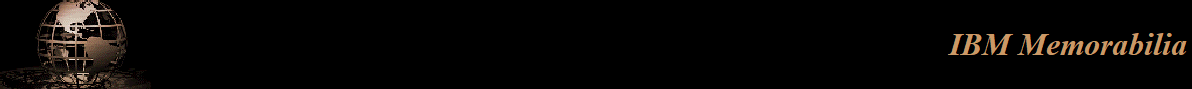 IBM Memorabilia